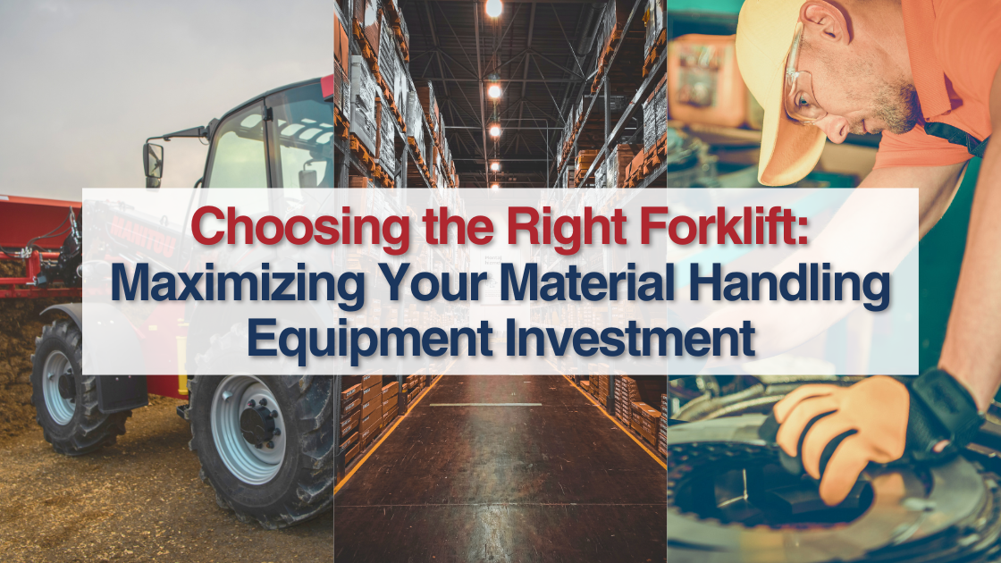 LS-Web-Article Banner-Choosing the Right Forklift