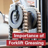 The Importance of Proper Forklift Greasing Thumbnail